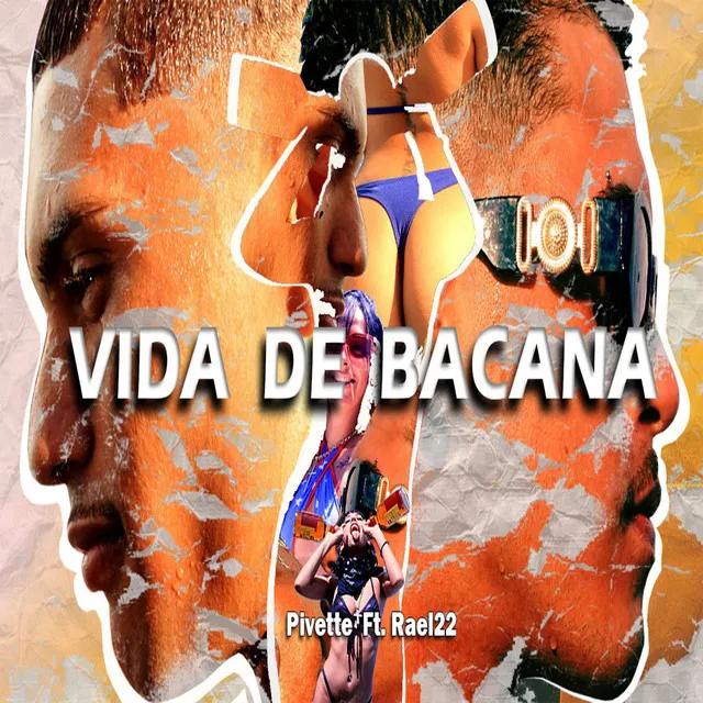 Vida de Bacana