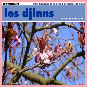 Le Printemps by Les Djinns