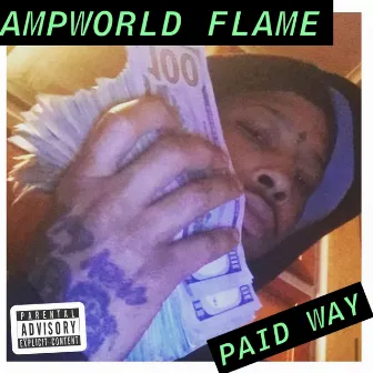 Paid Way by Ampworld Flame