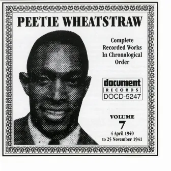 Peetie Wheatstraw Vol. 7 1940-1941 by Peetie Wheatstraw