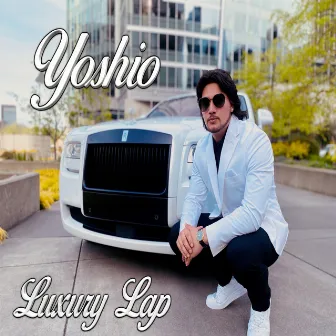 Luxury Lap by Yoshio