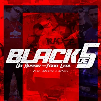 Black de 5 by Dá Rússia