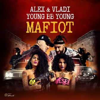 Mafiot by Alex & Vladi