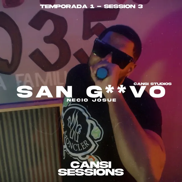 San G**vo (Cansi Sessions #3)