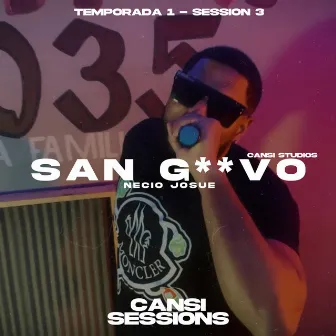 San G**vo (Cansi Sessions #3) by Cansi Studios