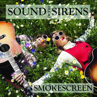 Smokescreen by Sound of The Sirens