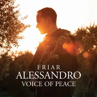 Voice Of Peace by Friar Alessandro