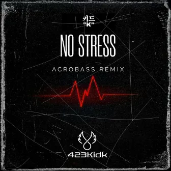 No Stress (Acrobass Remix) by Acrobass