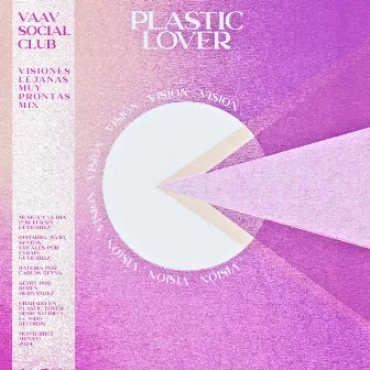 Visión (VAAV Social Club Mix) by Plastic Lover