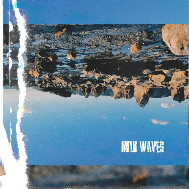 mild waves