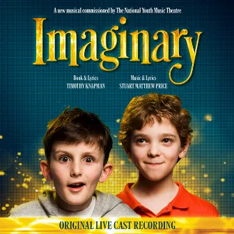 Imaginary (Original Live Cast Recording) by Stuart Matthew Price