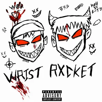 Wrist Rxcket by 8XNE8