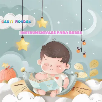 Instrumentales para Bebés by Canti Rondas