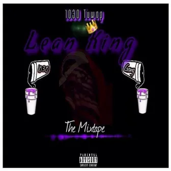 Lean King by 1030 Tuwop