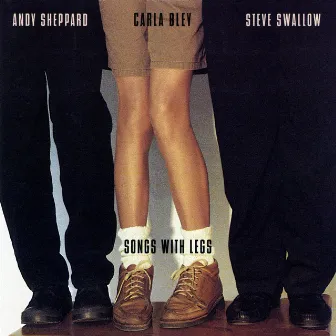 Songs With Legs (Live) by Andy Sheppard