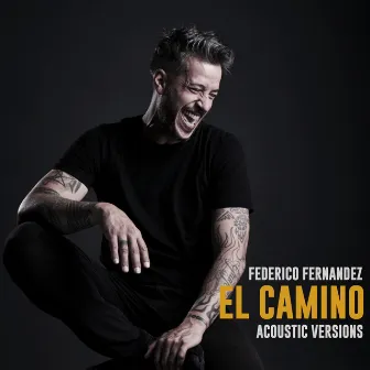 El Camino (Acoustic Versions) by Federico Fernandez