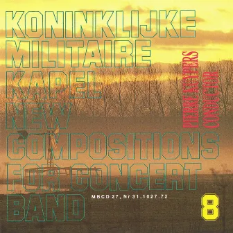 New Compositions for Concert Band 8 by Pierre Kuypers