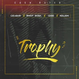 Trophy by Ceasar