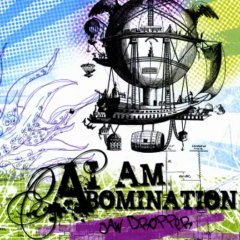 Jaw-dropper by I Am Abomination