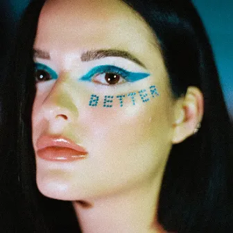 Better by Bailey Baum