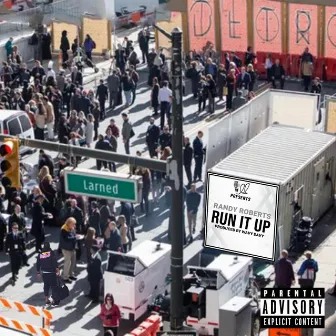 Run it up by Randy Roberts