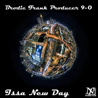 Issa New Day by Producer 9-0