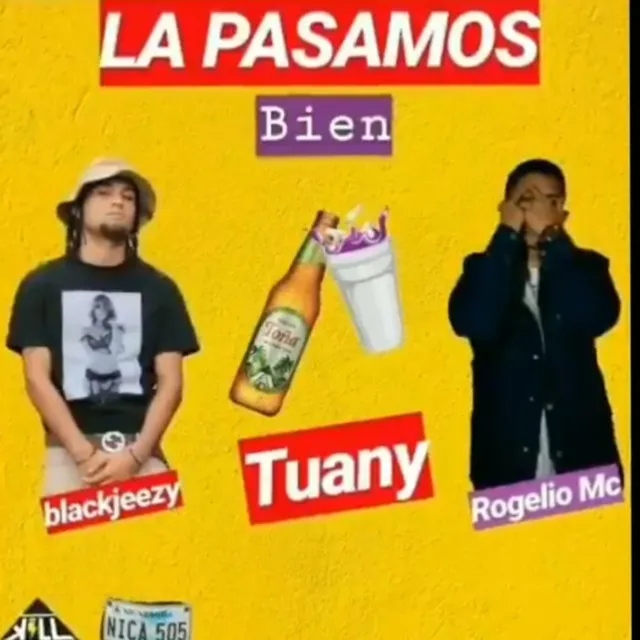 La Pasamos Bien Tuany