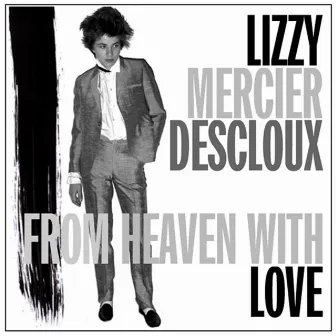 From Heaven with Love by Lizzy Mercier Descloux