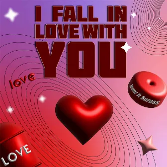 IM FALL IN LOVE WITH U by Tcunz