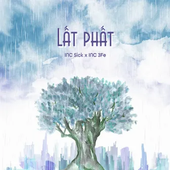 Lất Phất by INC Sick