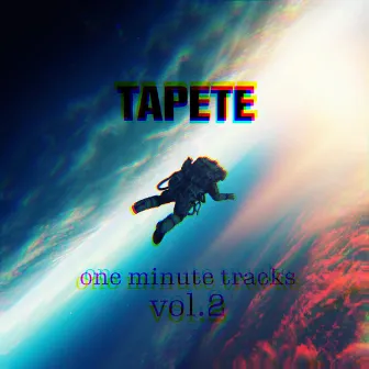 one minute tracks (vol. 2) by TAPETE