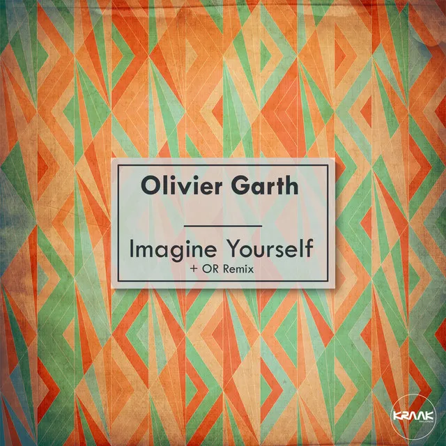 Imagine Yourself (OR Downtempo Remix)