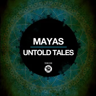 Untold Tales by Mayas