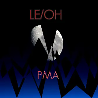 P.M.A by LE/OH