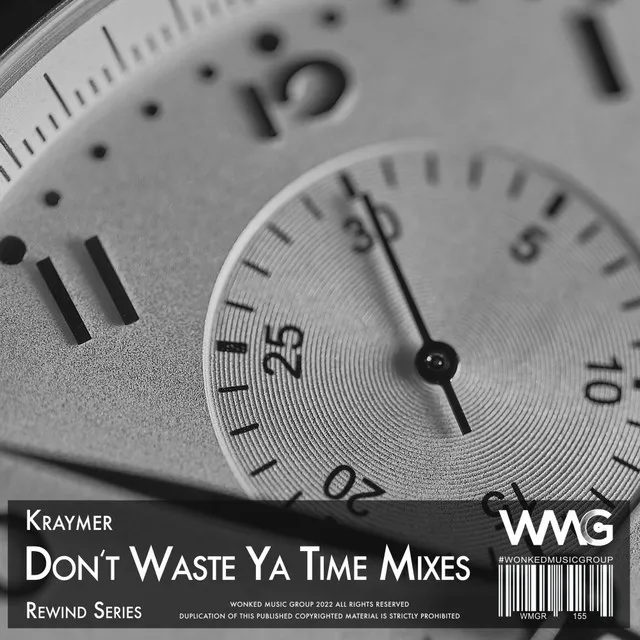 Don't Waste Ya Time - Interlude Mix 2