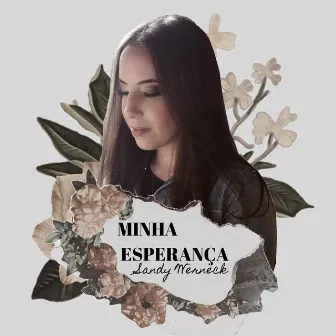 Minha Esperança by Sandy Werneck