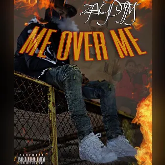 ME OVER ME by ZayDtm