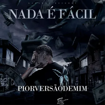 Nada É Fácil by Laundry Records