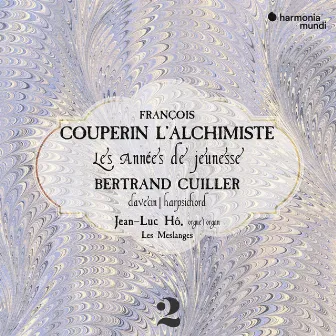 Couperin L'Alchimiste: Les Années de jeunesse by Les Meslanges