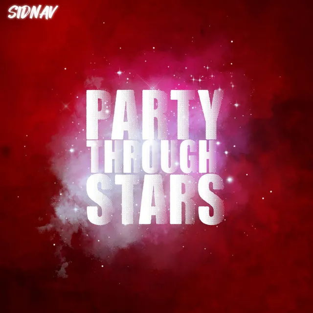 Party Through Stars