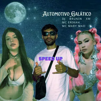 Automotivo Galático (Speed Up) by Mc Mary Maii