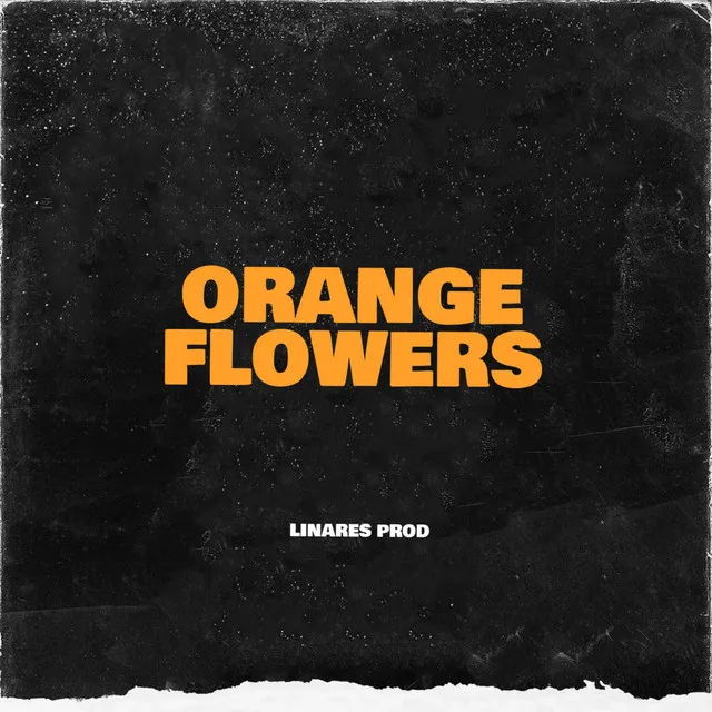 ORANGE FLOWERS