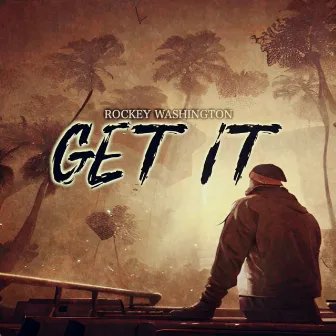 Get It by Rockey Washington