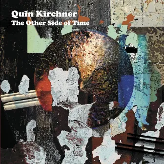 The Other Side of Time by Quin Kirchner