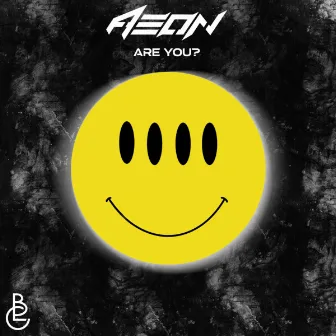 Are You? by Aeøn