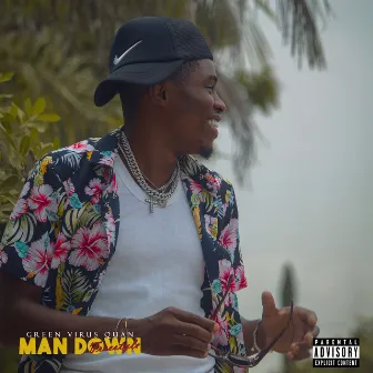 Man Down by Green Virus Quan