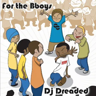 For the Bboys by Dj Dreaded