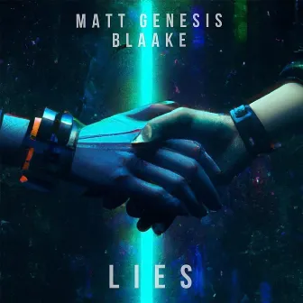 Lies by Matt Genesis