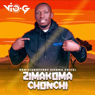 Zimakoma Chonchi by Dj VIo-G