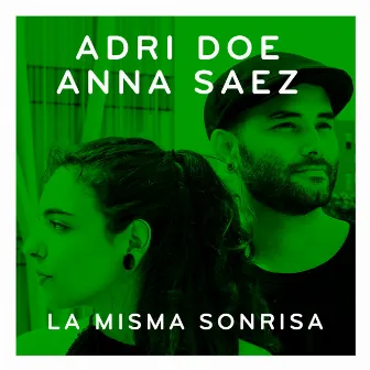 La misma sonrisa by Adri Doe